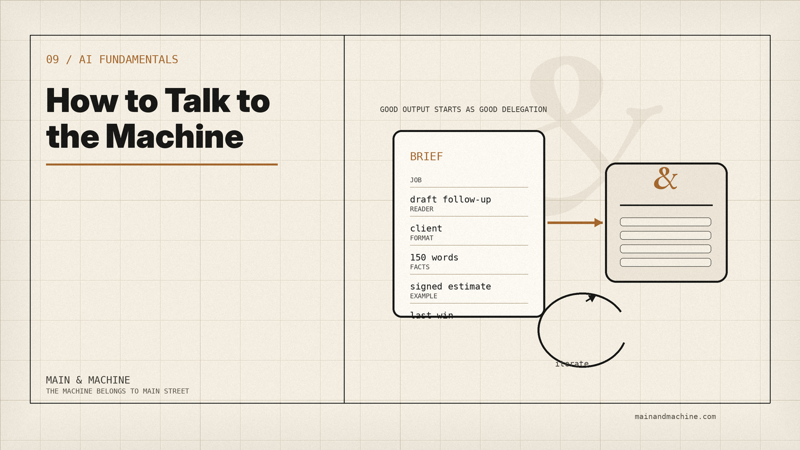 How to Talk to the Machine
